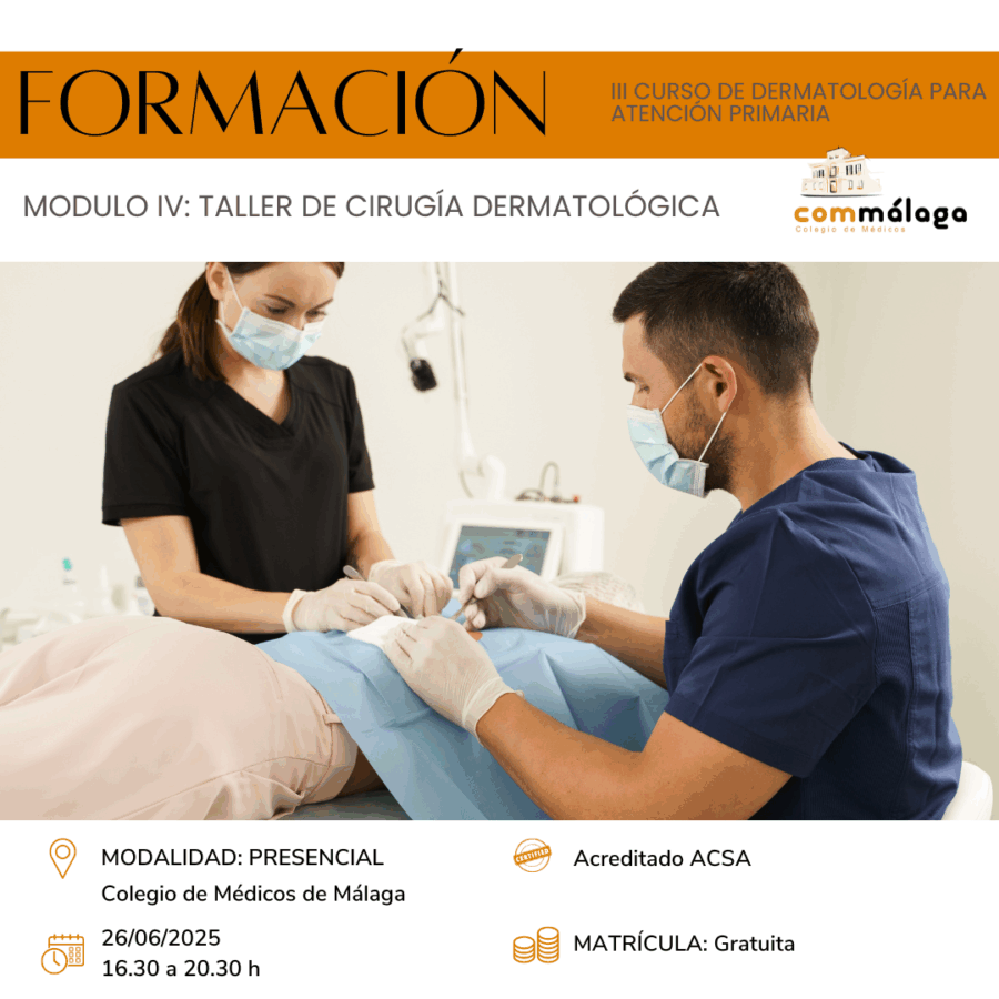Módulo IV: Taller de cirugía dermatológica | 26 de junio