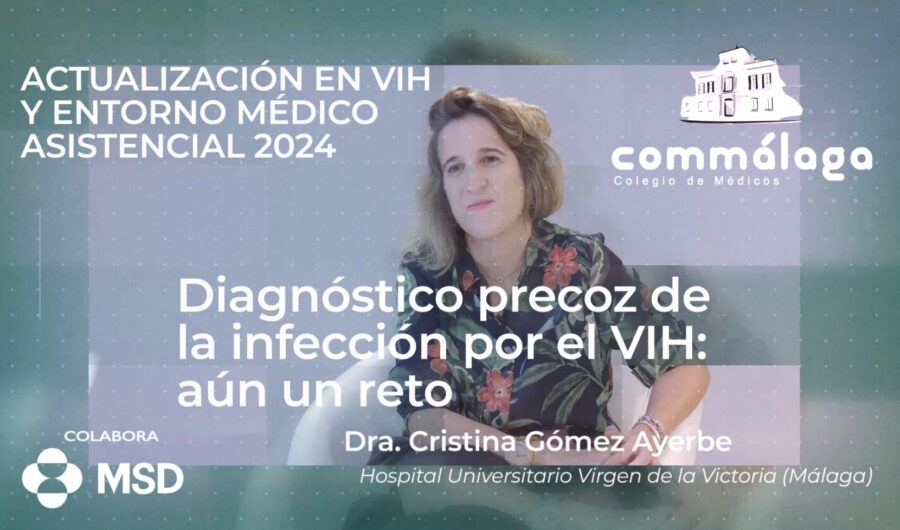 Actualización en VIH y entorno médico asistencial | Diagnóstico precoz de la infección por VIH: aún un reto