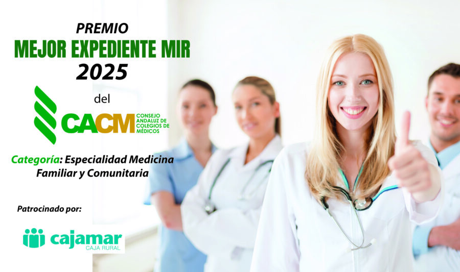 Premios Mejor Expediente MIR 2025 del Consejo Andaluz de Colegios de Médicos