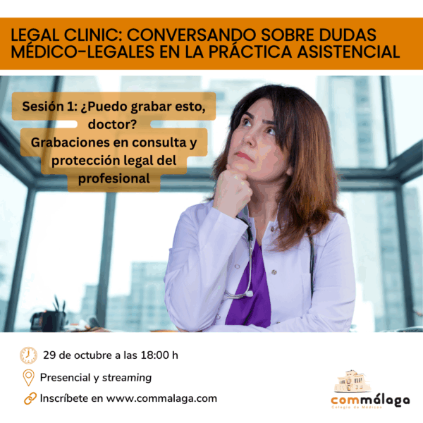 ¿Puedo grabar esto, doctor? | Ciclo de conferencias Legal Clinic | 29 de octubre