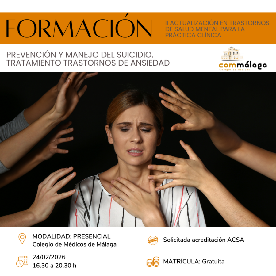 Curso 9. Prevención y Manejo del Suicidio. Tratamiento trastornos ansiedad | 24 de febrero 2026