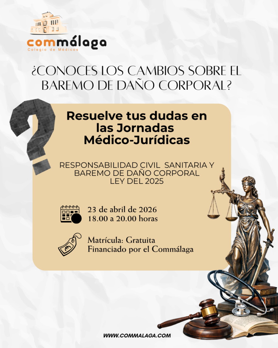 Jornada Médico-Jurídica. Responsabilidad Civil Sanitaria y reforma del baremo de la Ley 35/2015 introducidas por la nueva Ley 5/2025 | 23 de abril