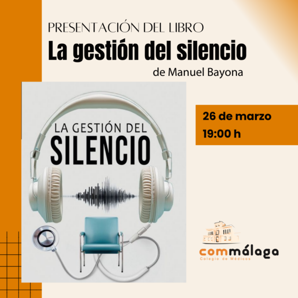 Presentación del libro ‘La gestión del silencio’ | 26 de marzo