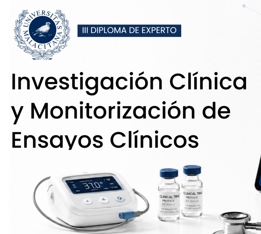 III Diploma de Experto en Investigación Clínica y Monitorización de Ensayos Clínicos UMA