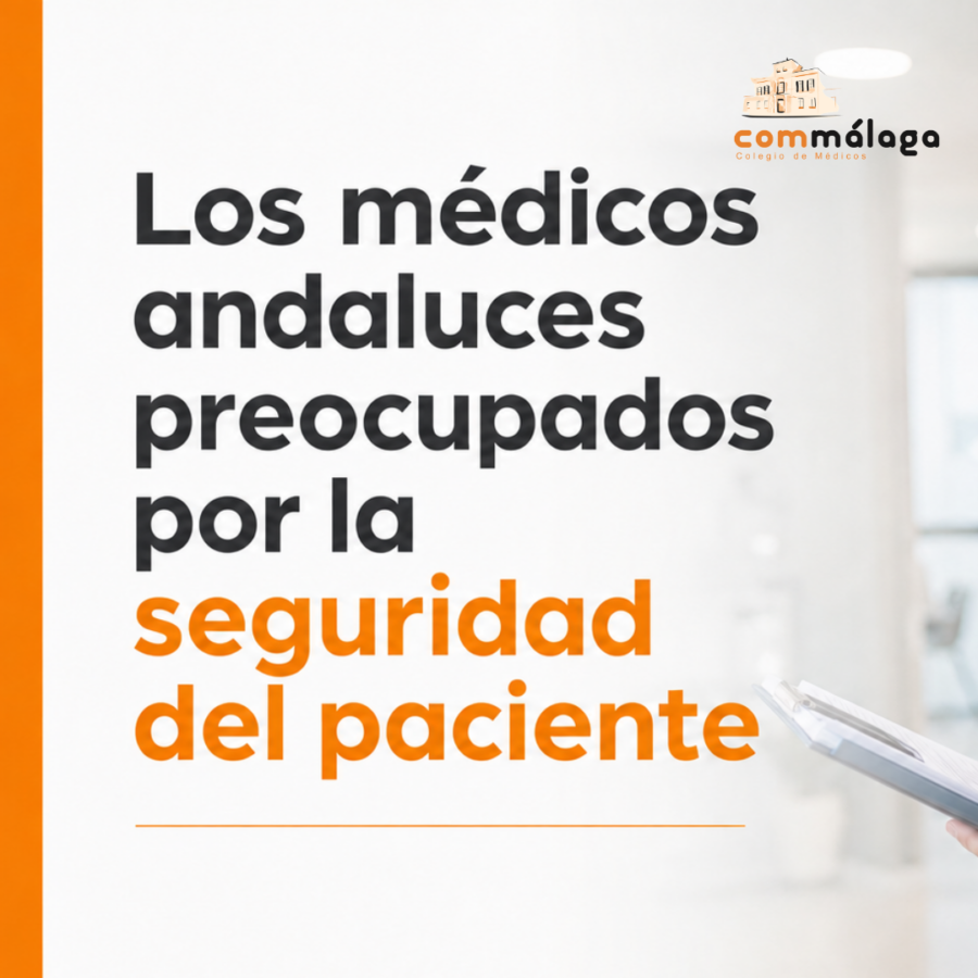 Los médicos andaluces, preocupados por la seguridad del paciente